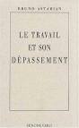 Le Travail Et Son Dépassement - Preview