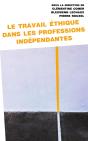 Le Travail Éthique Dans Les Professions Indépendantes - Preview