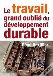 Capa do artigo Le Travail, Grand Oublié Du Développement Durable
