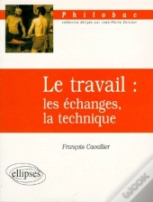 Le Travail : Les Échanges, La Technique