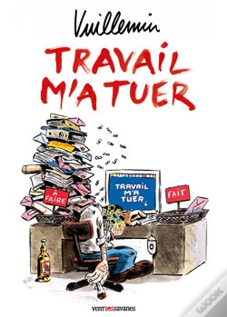 Capa do artigo Le Travail M'A Tuer