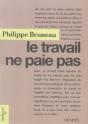 Le Travail Ne Paie Pas - Preview
