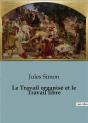 Le Travail Organise Et Le Travail Libre - Preview