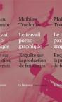 Le Travail Pornographique - Preview