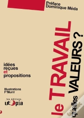 Le Travail Quelles Valeurs