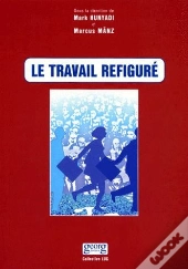Le Travail Refigure