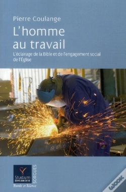 Capa do artigo Le Travail Rend-Il Meilleur ? L 'Éclairage De La Bible Et De L'Engagement Social De L'Eglise