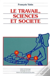 Capa do artigo Le Travail, Sciences Et Societé