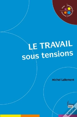 Capa do artigo Le Travail Sous Tensions