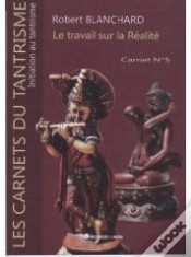 Capa do artigo Le Travail Sur La Réalité ; Carnet T.5