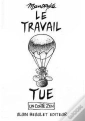 Le Travail Tue
