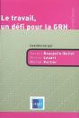 Le Travail, Un Défi Pour La Grh - Preview