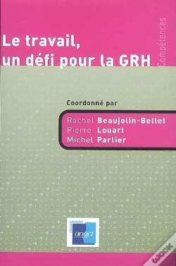 Capa do artigo Le Travail, Un Défi Pour La Grh