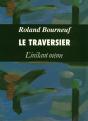 Le Traversier - Preview