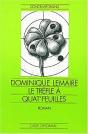 Le Trefle A Quat'Feuilles - Preview