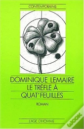 Le Trefle A Quat'Feuilles