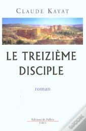 Le Treizieme Disciple
