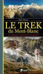 Le Trek Du Mont Blanc ; 11 Étapes Autour Du Massif - Preview