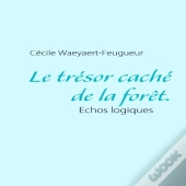 Le Trésor Caché De La Forêt