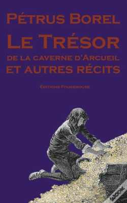 Capa do artigo Le Trésor De La Caverne D'Arcueil Et Autres Récits