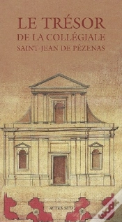 Capa do artigo Le Tresor De La Collegiale Saint-Jean De Pezenas