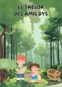 Le Trésor Des Amis Dys - Preview