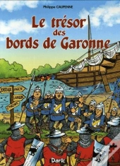 Le Trésor Des Bords De Garonne