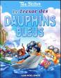 Le Tresor Des Dauphins Bleus N  23 (Ed. 2017) - Preview