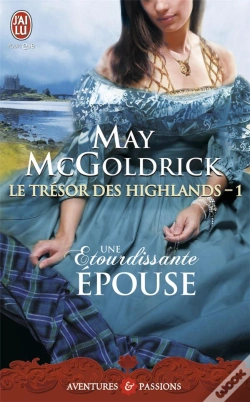 Capa do artigo Le Trésor Des Highlands T.1 ; Une Étourdissante Épouse