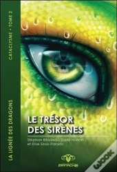 Le Tresor Des Sirenes Tome 2 - La Lignee Des Dragons - Cataclysme