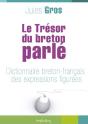 Le Trésor Du Breton Parlé T.2 ; Dictionnaire Breton-Français Des Expressions Figurées - Preview
