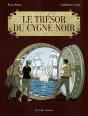 Le Tresor Du Cygne Noir - Preview