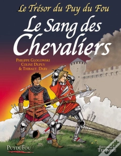Capa do artigo Le Trésor Du Puy Du Fou Tome 3 : Le Sang Des Chevaliers
