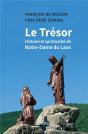 Le Trésor ;  Histoire Et Spiritualité De Notre-Dame Du Laus - Preview