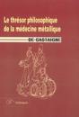Le Trésor Philosophique De La Médecine Métallique - Preview