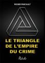 Le Triangle De L'Empire Du Crime - Preview