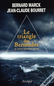 Capa do artigo Le Triangle Des Bermudes ; Et Autres Histoires Vécues