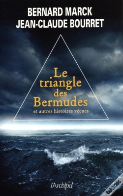 Capa do artigo Le Triangle Des Bermudes ; Et Autres Histoires Vécues