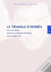 Le Triangle D'Hermes : Poe,Stein,Warhol