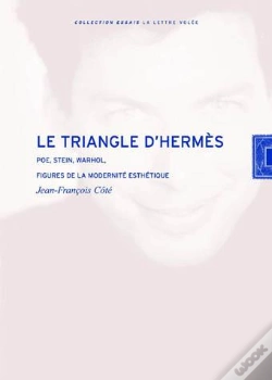Capa do artigo Le Triangle D'Hermes : Poe,Stein,Warhol