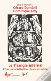 Capa do artigo Le Triangle Infernal ; La Crise Mondialisation Financiarisation