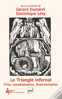Capa do artigo Le Triangle Infernal ; La Crise Mondialisation Financiarisation