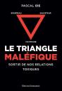Le Triangle Maléfique ; Victimaire, Sauveteur, Bourreau : Sortir De Nos Relations Toxiques - Preview