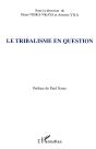 Le Tribalisme En Question - Preview
