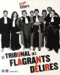 Le Tribunal Des Flagrants Délires - Preview