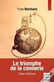 Capa do artigo Le Triomphe De La Connerie : Essai Satirique