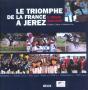 Le Triomphe De La France A Jerez - Preview