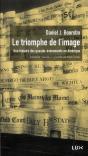 Le Triomphe De L'Image ; Une Histoire Des Pseudo-Événements En Amérique - Preview