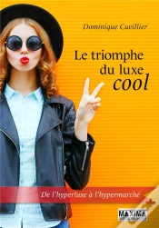Capa do artigo Le Triomphe Du Luxe Cool
