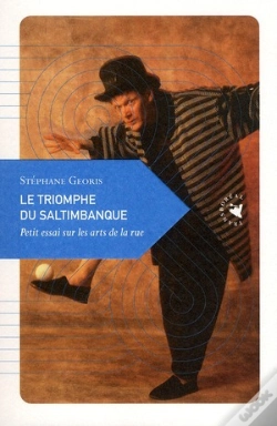 Capa do artigo Le Triomphe Du Saltimbanque ; Petit Essai Sur Les Arts De La Rue